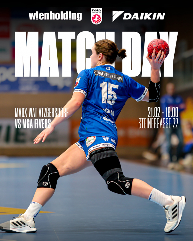 🔥🦁 MGA Fivers – Derby-Wochenende! 🦁🔥

🗓 Samstag, 21.02.
🕞 15:30 – WHV WU12 (Hollgasse)
MGA Fivers 🆚 Handball Wölfe Wien

🔥 18:00 – WHA MEISTERLIGA (Derby auswärts!)
MADx WAT Atzgersdorf 🆚 MGA Fivers

🔥 20:00 – WHA MEISTERLIGA U18 (auswärts!)
MADx WAT Atzgersdorf 🆚 MGA Fivers

🗓 Sonntag, 22.02. – Hollgasse
🕕 18:00 – WHV WU11
MGA Fivers 🆚 MADx WAT Atzgersdorf

🕖 19:15 – WHA Challenge
MGA Fivers 🆚 Union St. Pölten

💙 Ein Wochenende voller Spannung – erst Derby, dann Heimspiel-Atmosphäre!
ALLE FÜR MGA! 🦁🔥

#mgafivers #handballaustria #womenshandball #handball #MGAFamily 💙🦁